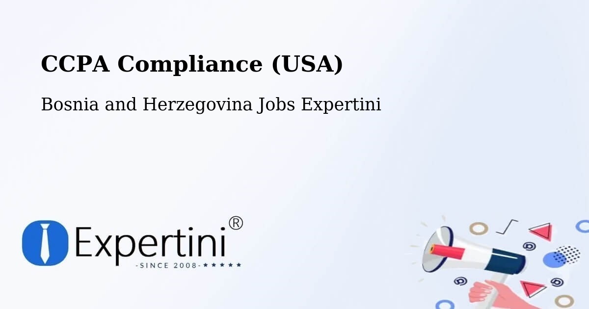 CCPA Privacy Rights & Compliance Notice – Podhum - Bosnia and Herzegovina Jobs Expertini