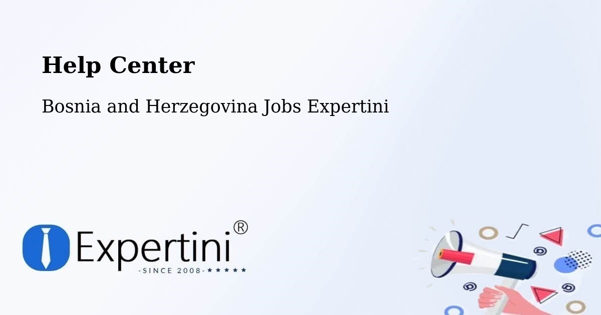 Help Center – Podhum - Bosnia and Herzegovina Jobs Expertini