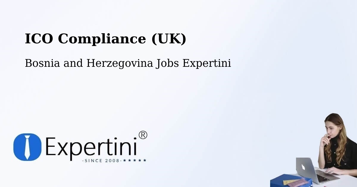 UK Data Protection & ICO Compliance – Podhum - Bosnia and Herzegovina Jobs Expertini