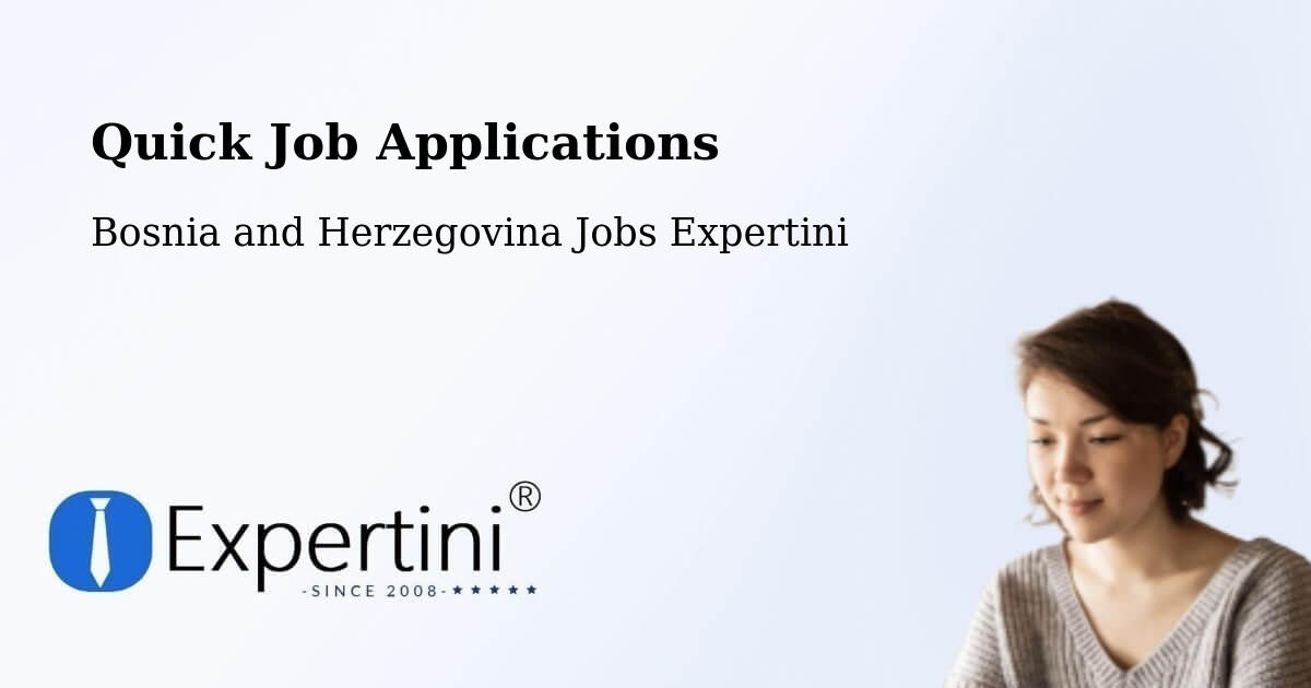 Quick Apply Feature – Podhum - Bosnia and Herzegovina Jobs Expertini
